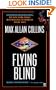 Flying Blind: A Novel of Amelia Earhart (Nathan Heller Mystery Series)