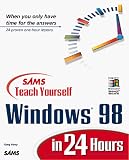 Teach Yourself Microsoft Windows 98 in 24 Hours (Sams Teach Yourself)