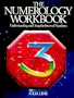 The Numerology Workbook: Understanding and Using the Powers of Numbers