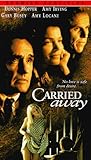 Carried Away [VHS]