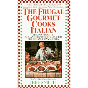 The Frugal Gourmet Cooks Italian