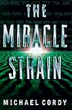 The Miracle Strain