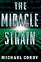 The Miracle Strain