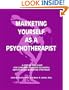 Marketing Yourself as a Psychotherapist