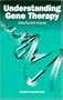 Understanding Gene Therapy (Medical Perspectives S.)