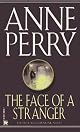 The Face of a Stranger (William Monk Novels (Paperback))