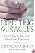 Expecting Miracles: On the Path of Hope from Infertility to Parenthood