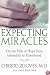 Expecting Miracles: On the Path of Hope from Infertility to Parenthood