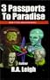 3 Passports to Paradise (Spectrutek Series)