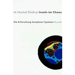 Inseln im Chaos. Die Erforschung komplexer Systeme