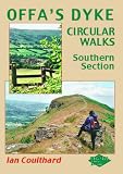 Offa's Dyke Circular Walks: Southern Section