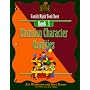 Christian Character Qualities: Creating Lasting Impressions for the Next Generation (A Heritage Builders Book : Family Night Tool Chest, Book 3)