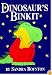 Dinosaur's Binkit