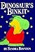 Dinosaur's Binkit