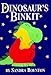 Dinosaur's Binkit