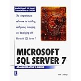Microsoft SQL Server 7 Administrator's Guide W/CD