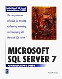 img - for Microsoft SQL Server 7 Administrator's Guide W/CD (Administrator's Guide) book / textbook / text book