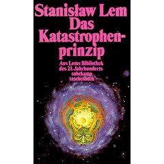 Das Katastrophenprinzip: Die kreative Zerst�rung im Weltall (suhrkamp taschenbuch)