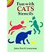 Fun with Cats Stencils (Dover Stencils)