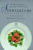  : Sterneküche. Profi- Rezepte für zuhause. Kochbuch zur SWF- Serie