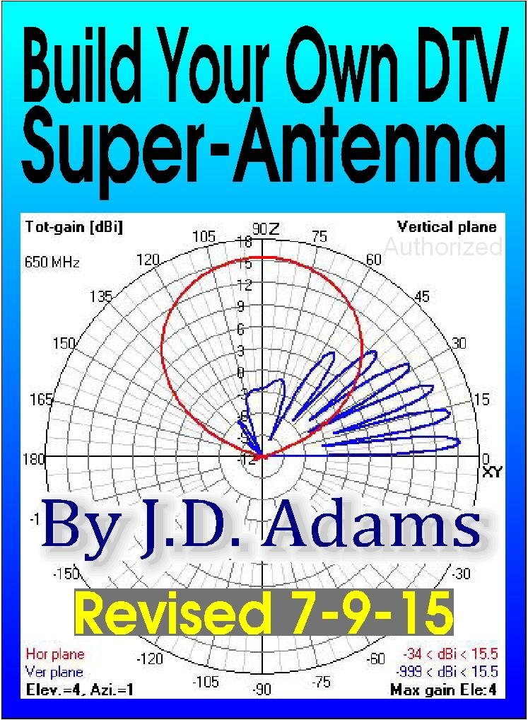 Build Your Own DTV Super-Antenna - Kindle edition by J.D. Adams ...