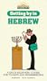 Getting by in Hebrew: A Quick Beginners' Course for Tourists and Businesspeople (Getting by Language Series)