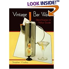 Vintage Bar Ware: Identification & Value Guide