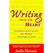 Writing from the Heart: Inspiration and Exercises for Women Who Want to Write