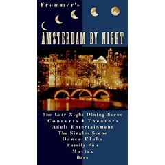 Frommer's Amsterdam by Night (Frommer's By-Night Amsterdam)