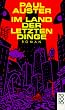 Im Land der letzten Dinge