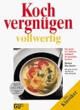 Produkt-Bild: Vollwert Kochvergn&uuml;gen wie noch nie. Das gro&szlig;e GU Bildkochbuch in Farbe