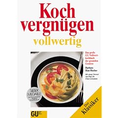 Vollwert Kochvergn�gen wie noch nie. Das gro�e GU Bildkochbuch in Farbe