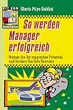 So werden Manager erfolgreich-