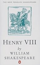 King Henry VIII (New Penguin Shakespeare)