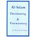 Al-Islam Christianity and Freemasonry
