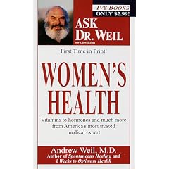 Women's Health (Ask Dr. Weil)