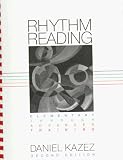 Rhythm Reading: Elementary through Advanced Training (Second Edition)