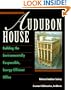 Audubon House: Building the Environmentally Responsible, Energy-Efficient Office (Wiley Series in Sustainable Design)