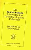 The Sandra Bullock Internet Guide (Internet Guides)