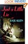 Just a Little Lie (The Fourth Alison Kaine Mystery) (Alison Kaine Mysteries)