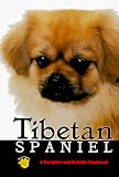 Complete Handbook of Tibetan Spaniel (Complete and Reliable Handbooks)