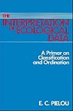 The Interpretation of Ecological Data: A Primer on Classification and Ordination