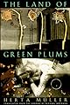 The Land of Green Plums