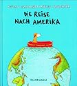 Die Reise nach Amerika