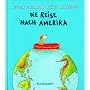 Die Reise nach Amerika