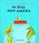 Die Reise nach Amerika