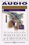 MOLECULES OF EMOTION  CASSETTE: Why You Feel The Way You Feel