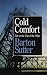 Cold Comfort: Life at the Top of the Map (Minnesota)