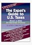 The Expat's Guide to U.S. Taxes: 1998