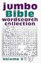 Jumbo Bible Word Search Collection Vol. 2 (Jumbo Bible Puzzle Book)